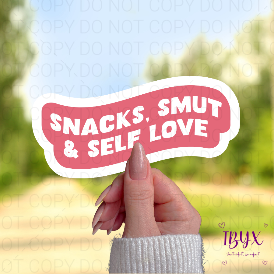Snacks, Smut & Self Love