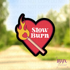 Slow Burn