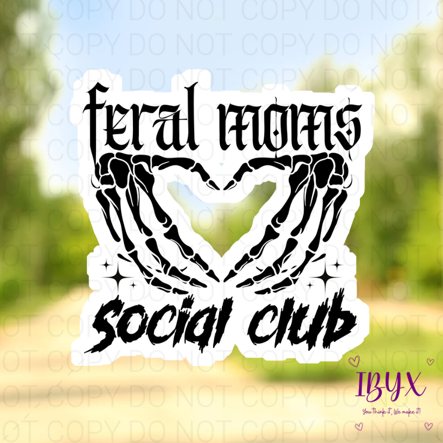 Feral Moms Social Club
