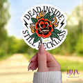 Dead Inside Still Reckless