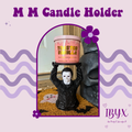 M M Candle Holder